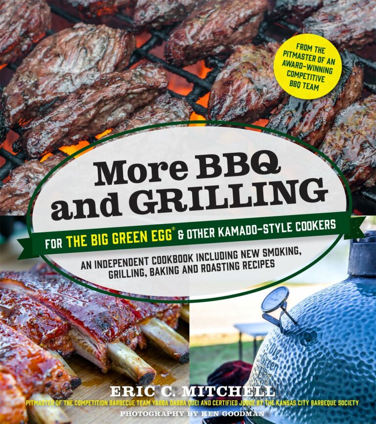 More BBQ and Grilling – Eric Mitchell