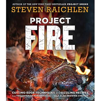 Project Fire – Steven Raichlen