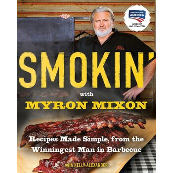 Smokin’ with Myron Mixon